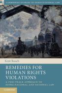 Remedies For Human Rights Violations di Kent Roach edito da Cambridge University Press