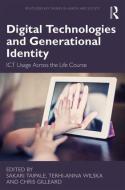 Digital Technologies and Generational Identity edito da Taylor & Francis Ltd