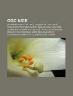 Ogc Nice: Saison 2009-2010 De L'ogc Nice di Livres Groupe edito da Books LLC, Wiki Series