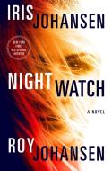 Night Watch di Iris Johansen, Roy Johansen edito da ST MARTINS PR