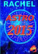 Prevision Astro 2015 di Rachel edito da Lulu Press Inc