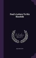 Paul's Letters To His Kinsfolk di Sir Walter Scott edito da Palala Press