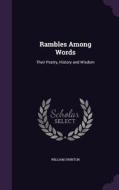 Rambles Among Words di William Swinton edito da Palala Press