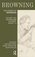 The Poems Of Browning: Volume Five edito da Routledge