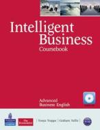 Intelligent Business Advanced Course Book (with Class Audio CD) di Tonya Trappe, Graham Tullis edito da Pearson Longman