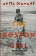 The Boston Girl di Anita Diamant edito da Thorndike Press Large Print