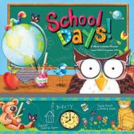 Cal 2015-School Days edito da Sellers Publishing