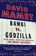 Bambi Vs. Godzilla di David Mamet edito da Simon & Schuster