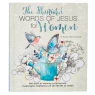 Illustrated Words Jesus for Women Devotional Book di Carolyn Larsen edito da CHRISTIAN ART GIFTS