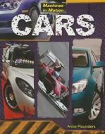 Cars di Anne Flounders edito da Gareth Stevens Publishing