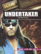 Undertaker di Jennifer Bringle edito da Rosen Central