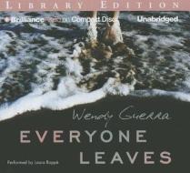 Everyone Leaves di Wendy Guerra edito da Brilliance Audio