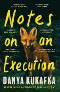 Notes On An Execution di Danya Kukafka edito da Orion Publishing Co