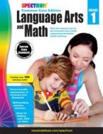 Spectrum Language Arts and Math, Grade 1 edito da Spectrum