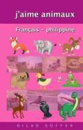 J'Aime Animaux Francais - Philippine di Gilad Soffer edito da Createspace