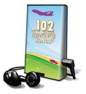 102 Traveling Songs [With Headphones] di Karen Mitzo Hilderbrand, Kim Mitzo Thompson edito da Findaway World