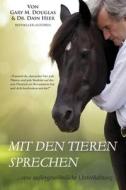 Mit Den Tieren Sprechen (German) di Gary M. Douglas edito da Access Consciousness Publishing Company