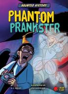 Phantom Prankster di K. C. Kelley edito da BEAR CLAW BOOKS