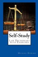 Self-study Uk Law Dictionary And Legal Letter Writing Exercise Book di Michael Howard edito da Lulu.com