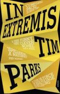 In Extremis di Tim Parks edito da Random House UK Ltd