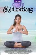 Guided Meditations di YOUNG LUNA YOUNG edito da Digital Marketing Online Ltd