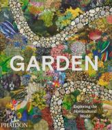 Garden di Phaidon Editors edito da Phaidon Press Ltd