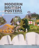 Modern British Posters di Paul Rennie edito da Black Dog Publishing London Uk