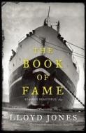 The Book of Fame di Lloyd Jones edito da TEXT PUB CO