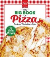 Food Network Magazine the Big Book of Pizza edito da HEARST HOME BOOKS