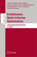 Evolutionary Multi-Criterion Optimization edito da Springer International Publishing
