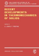 Recent Developments in Thermomechanics of Solids edito da Springer Vienna