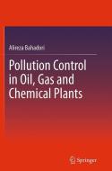 Pollution Control in Oil, Gas and Chemical Plants di Alireza Bahadori edito da Springer International Publishing