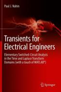 Transients for Electrical Engineers di Paul J. Nahin edito da Springer-Verlag GmbH