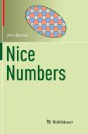 Nice Numbers di John Barnes edito da Birkhauser