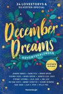 December Dreams. Ein Adventskalender di Jennifer Benkau, Kim Nina Ocker, Marni Schaefers, Claudia Siegmann, Rose Snow, Julia K. Stein, Stella Tack, Alana Falk, Sandra Grauer, Stefanie Hasse, Iosivoni edito da Ravensburger Verlag