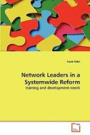 Network Leaders in a Systemwide Reform di Frank Fabri edito da VDM Verlag