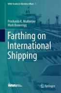Farthing on International Shipping di Mark Brownrigg, Proshanto K. Mukherjee edito da Springer Berlin Heidelberg