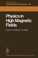 Physics in High Magnetic Fields edito da Springer Berlin Heidelberg