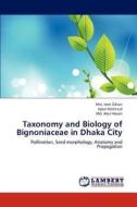 Taxonomy and Biology of Bignoniaceae in Dhaka City di Mst. Israt Zahan, Iqbal Mahmud, Md. Abul Hasan edito da LAP Lambert Academic Publishing