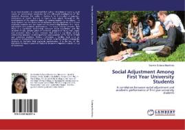 Social Adjustment Among First Year University Students di Yasmin Sultana-Muchindu edito da LAP Lambert Academic Publishing