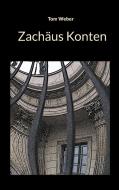 Zachäus Konten di Tom Weber edito da Books on Demand