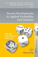 Recent Developments in Applied Probability and Statistics edito da Physica Verlag