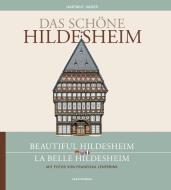 Das schöne Hildesheim / Beautiful Hildesheim / La belle Hildesheim di Hartmut Häger edito da Gerstenberg, Gebr. Verlag