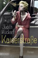 Kaiserstraße di Judith Kuckart edito da DuMont Buchverlag GmbH