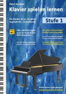 Klavier spielen lernen (Stufe 1) di Peter Grosche edito da Books on Demand