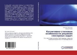 Kognitivno-stilevye Osobennosti Resheniya Sensornykh Zadach di Chekalina Angelina edito da Lap Lambert Academic Publishing