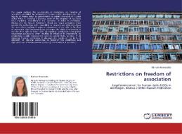 Restrictions on freedom of association di Ramute Remezaite edito da LAP Lambert Academic Publishing