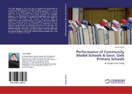 Performance of Community Model Schools & Govt. Girls Primary Schools di Zahida Habib edito da LAP Lambert Academic Publishing