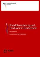 Preisdifferenzierung nach Geschlecht in Deutschland di Iris an der Heiden, Maria Wersig edito da Nomos Verlagsges.MBH + Co