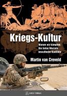 Kriegs-Kultur di Martin van Creveld edito da ARES Verlag